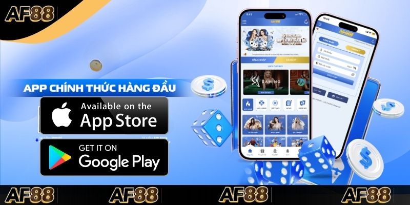 Tải App AF88 Trải Nghiệm Cá Cược Đa Dạng Và Nhận Ưu Đãi